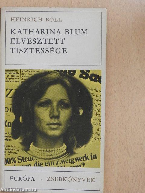 Katharina Blum elvesztett tisztessége