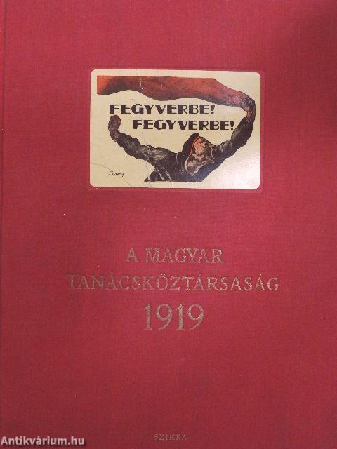 A Magyar Tanácsköztársaság 1919