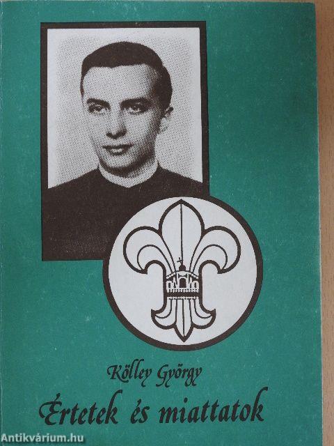 Értetek és miattatok