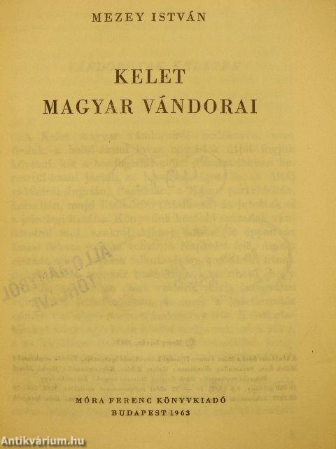 Kelet magyar vándorai