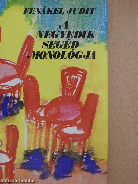 A negyedik segéd monológja