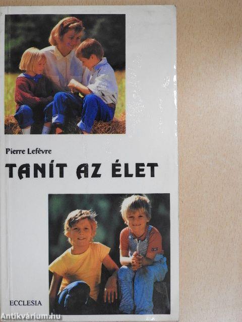 Tanít az élet