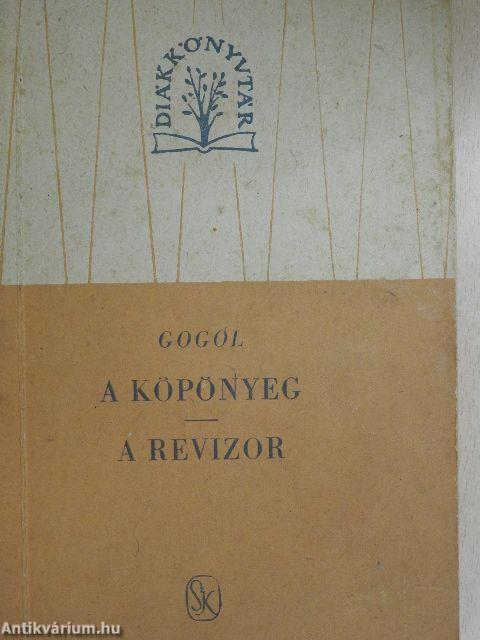 A köpönyeg/A revizor