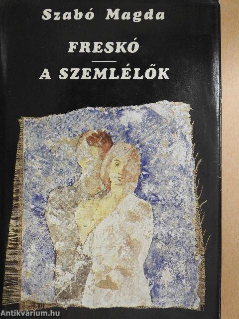 Freskó/A szemlélők