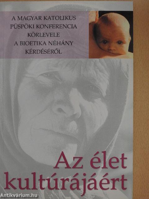 Az élet kultúrájáért