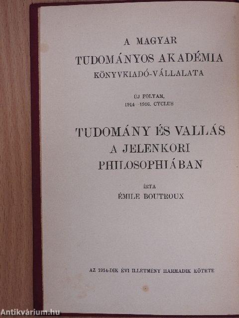 Tudomány és vallás a jelenkori philosophiában