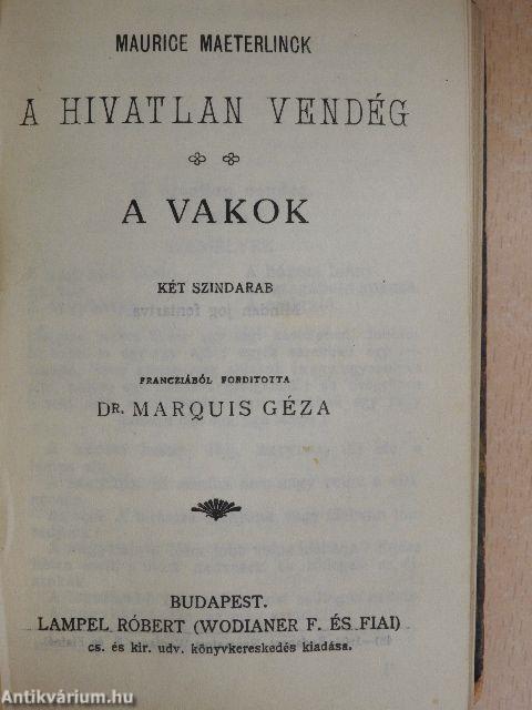 A kék madár/A hivatlan vendég/A vakok/Mona Vanna/Családi kör/Joyzelle