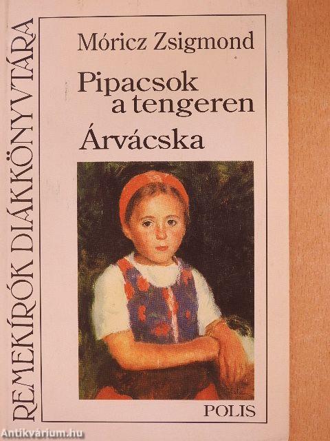 Pipacsok a tengeren/Árvácska