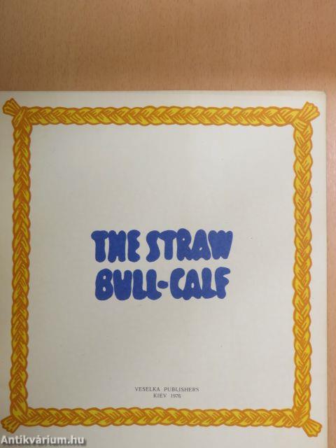 The straw bull-calf