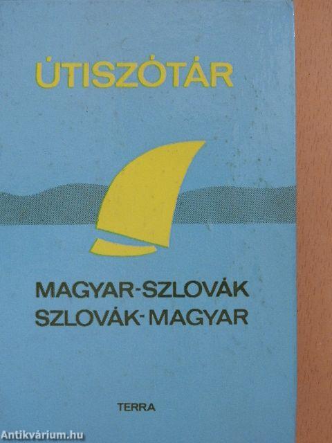 Magyar-szlovák/szlovák-magyar útiszótár