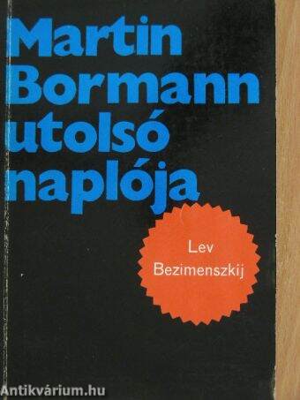 Martin Bormann utolsó naplója