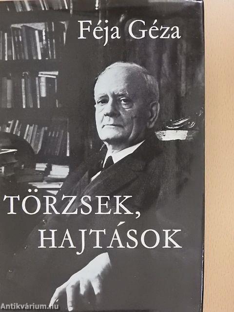 Törzsek, hajtások