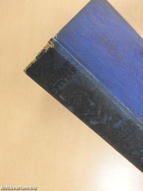 Ifjuság/Esti út/A porosz levél/Madame de Rothe halála/Tragédia/Kucséberkosár/Lőrinc emléke/A tavasz napja sütötte...