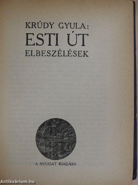 Ifjuság/Esti út/A porosz levél/Madame de Rothe halála/Tragédia/Kucséberkosár/Lőrinc emléke/A tavasz napja sütötte...