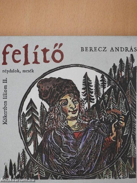 Felítő - CD-vel