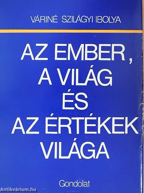 Az ember, a világ és az értékek világa