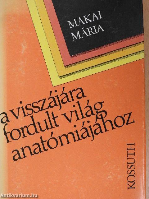 A visszájára fordult világ anatómiájához