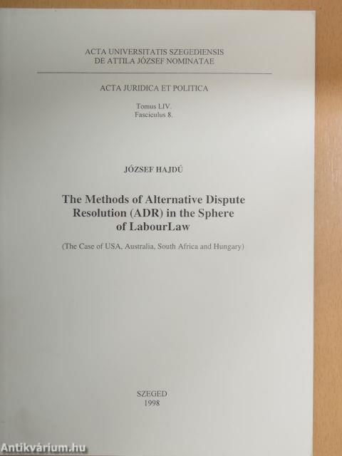 The Methods of Alternative Dispute Resolution (ADR) in the Sphere of LabourLaw