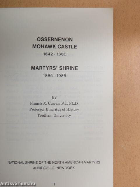 The National Shrine of the North American Martyrs 1885-1985