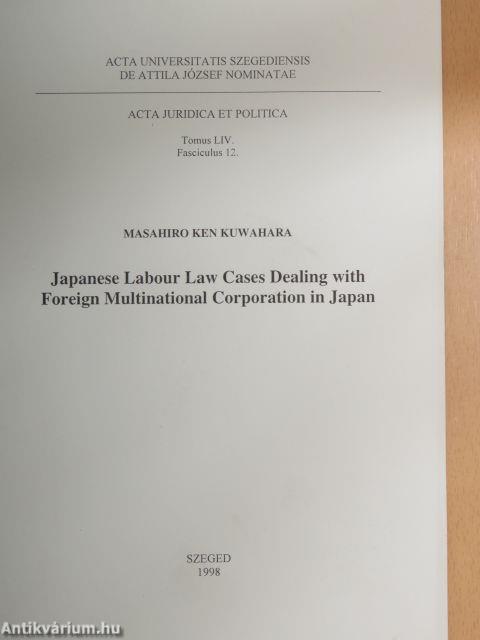 Japanese Labour Law Cases Dealing with Foreign Multinational Corporation in Japan