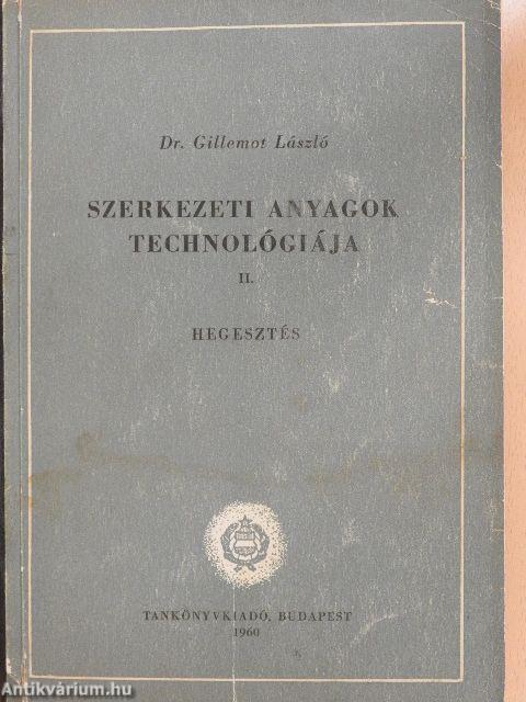 Szerkezeti anyagok technológiája II.