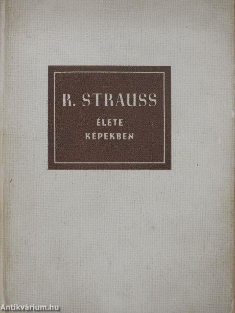 Richard Strauss élete képekben