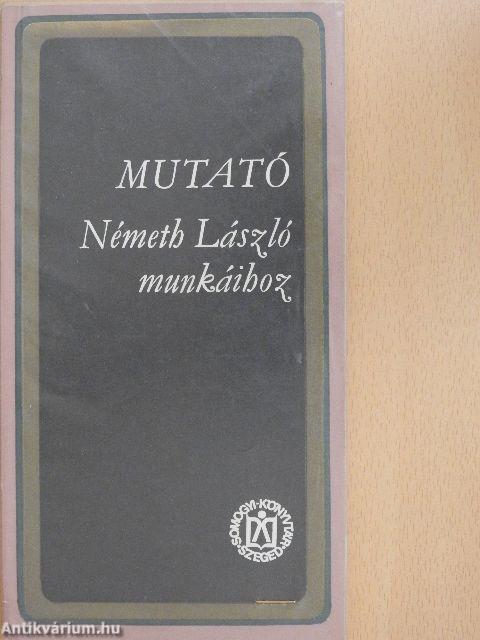 Mutató Németh László munkáihoz