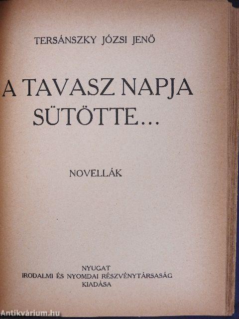 Ifjuság/Esti út/A porosz levél/Madame de Rothe halála/Tragédia/Kucséberkosár/Lőrinc emléke/A tavasz napja sütötte...