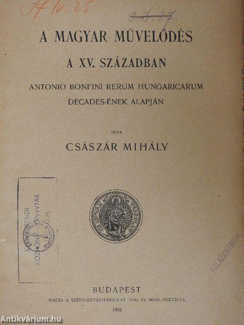 A magyar művelődés a XV. században