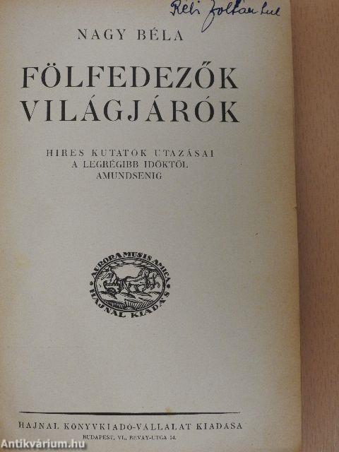 Fölfedezők, világjárók