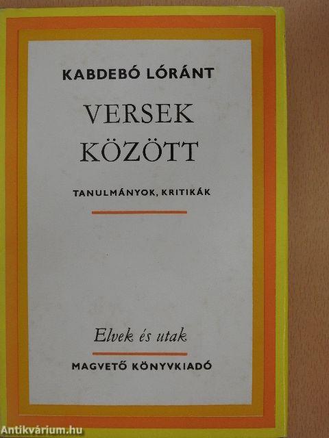 Versek között