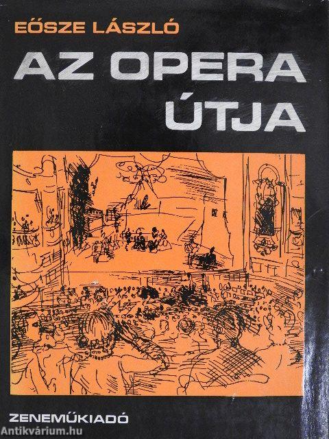 Az opera útja