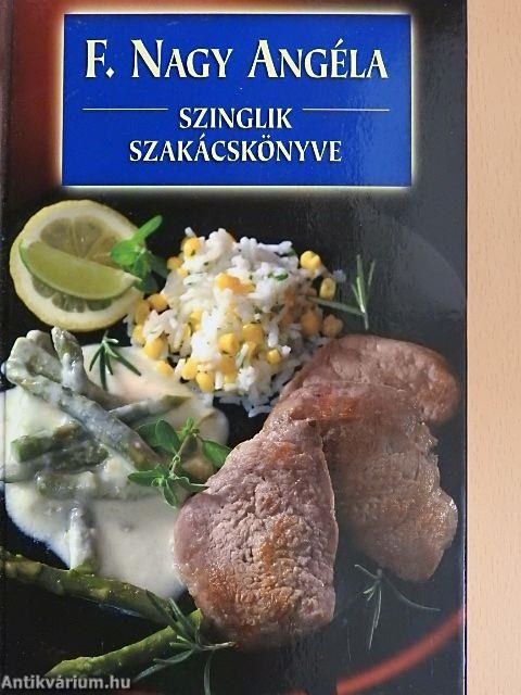 Szinglik szakácskönyve