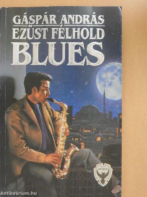 Ezüst félhold blues