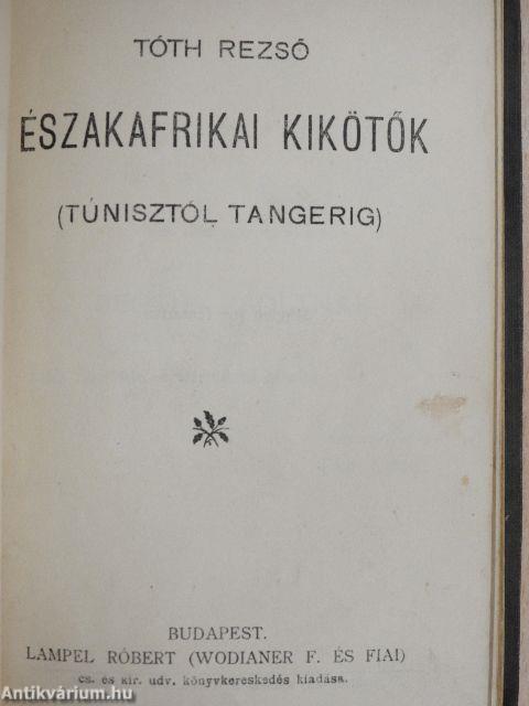 Arany János válogatott balladái/Északafrikai kikötők/Kevélyek és lealázottak/Hét szilvafa/Török históriák