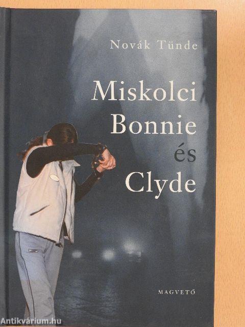 Miskolci Bonnie és Clyde