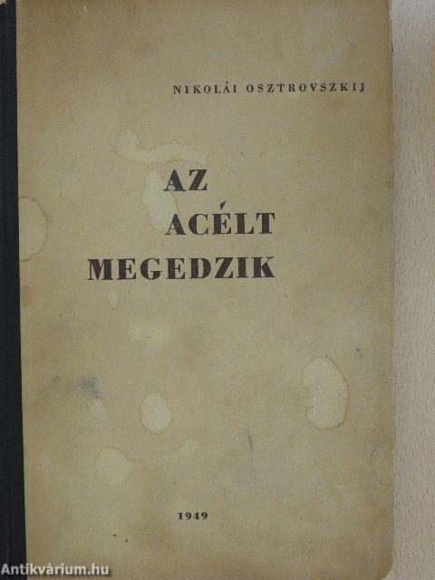 Az acélt megedzik