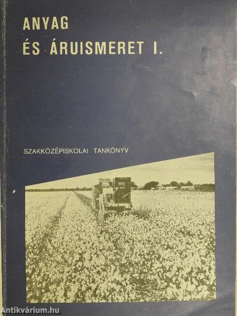 Anyag- és áruismeret I.