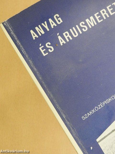 Anyag- és áruismeret I.