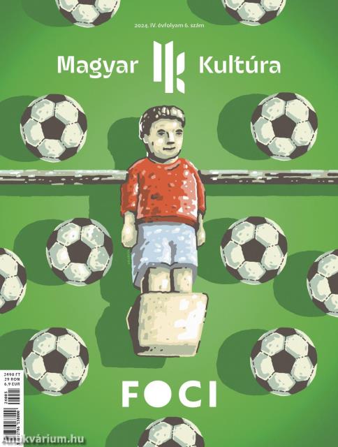 Magyar Kultúra Magazin - FOCI IV. évf. 6. szám