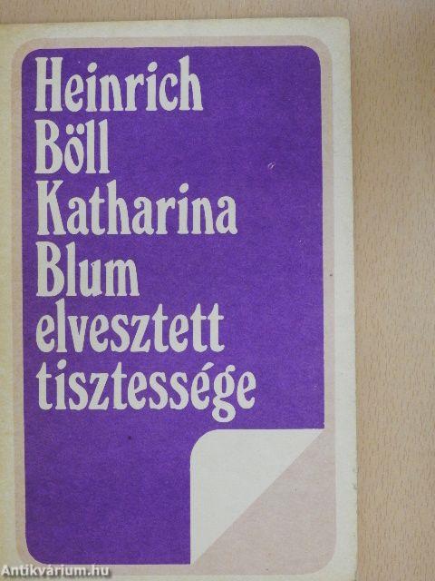 Katharina Blum elvesztett tisztessége