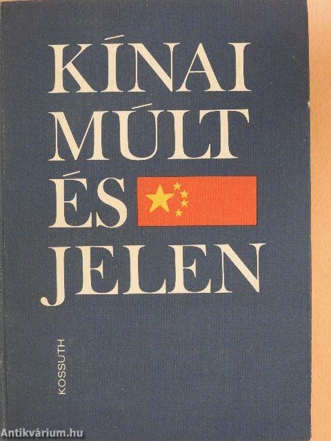 Kínai múlt és jelen