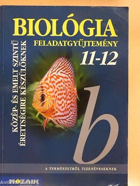 Biológia feladatgyűjtemény 11-12