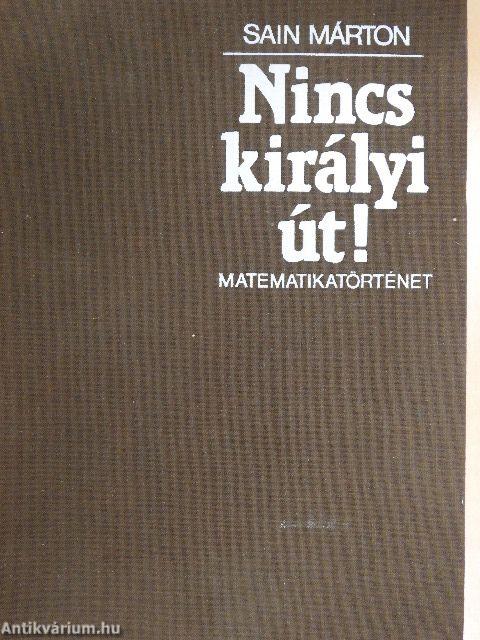 Nincs királyi út!