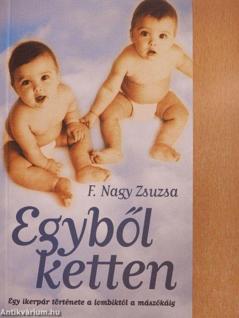 Egyből ketten