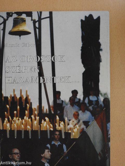 Az oroszok szépen hazamentek...