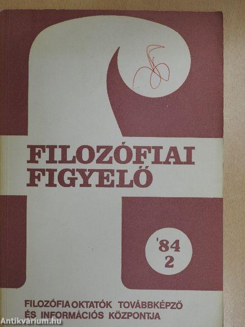 Filozófiai Figyelő 1984/2.