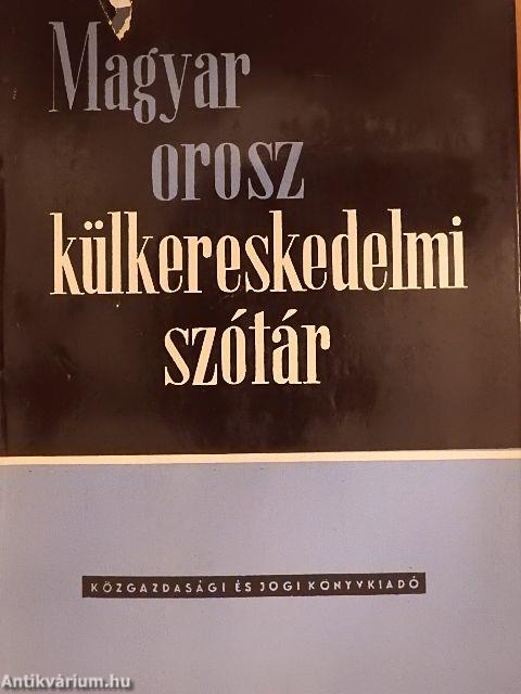 Magyar-orosz külkereskedelmi szótár