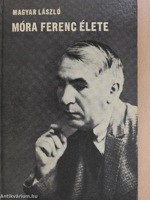 Móra Ferenc élete