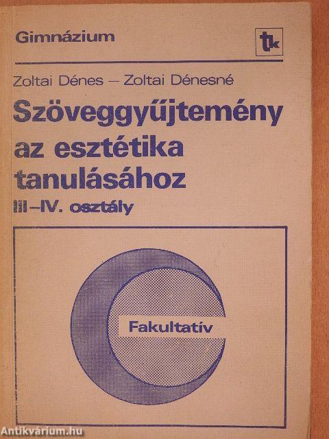 Szöveggyűjtemény az esztétika tanulásához III-IV.